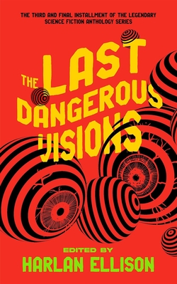 The_Last_Dangerous_Visions.jpg